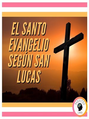 EL SANTO EVANGELIO SEGÚN SAN LUCAS - Audiobook